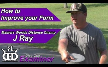 How To Improve Your Disc Golf Form