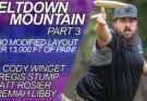 2020 Meltdown Mountain Part 3 I WINGET, STUMP, ROSIER, LIBBY